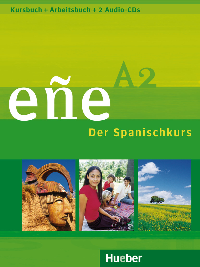eñe A2, Kursbuch + Arbeitsbuch + 2 Audio-CDs, ISBN 978-3-19-004220-3
