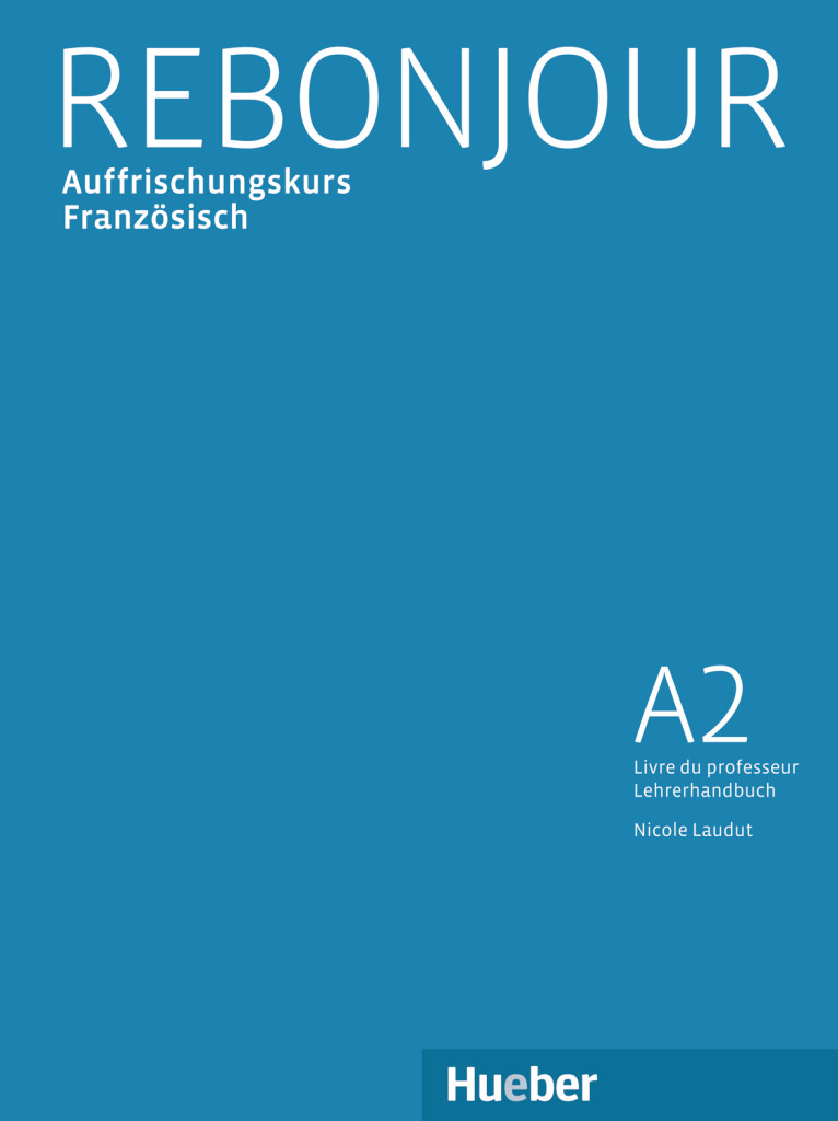 Rebonjour, Lehrerhandbuch, ISBN 978-3-19-013373-4