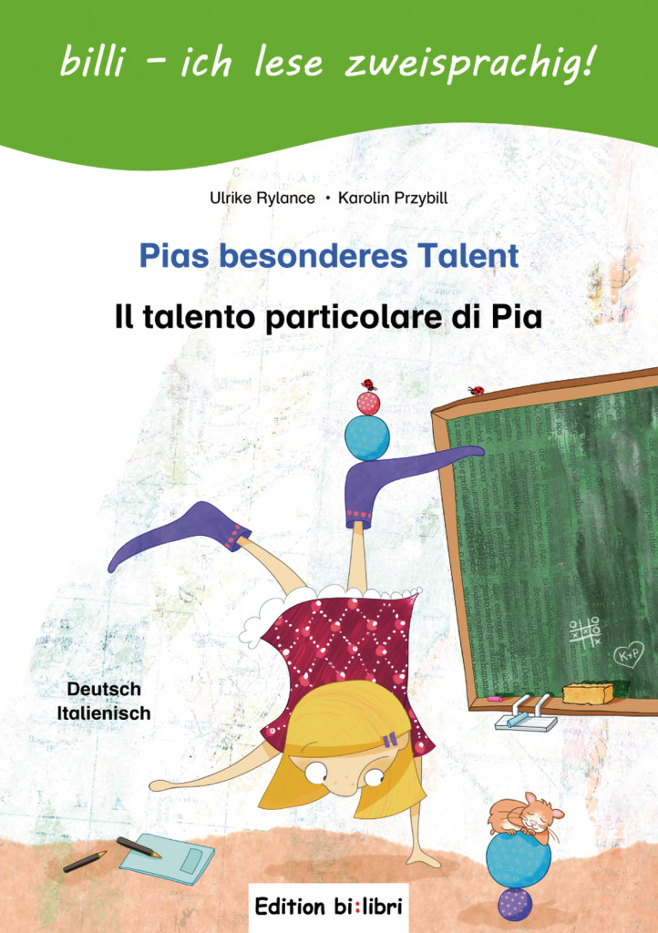 Pias besonderes Talent, Kinderbuch Deutsch-Italienisch mit Leserätsel, ISBN 978-3-19-019598-5