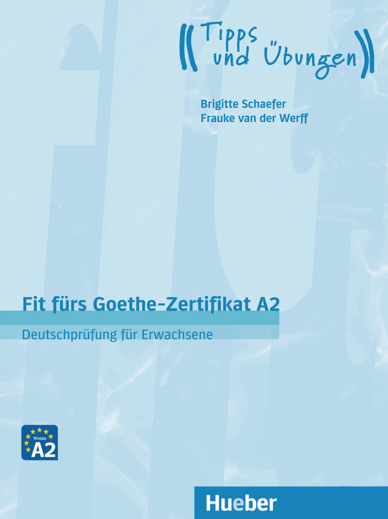 Fit fürs Goethe-Zertifikat A2, Lehrbuch - interaktive Version, ISBN 978-3-19-051873-9