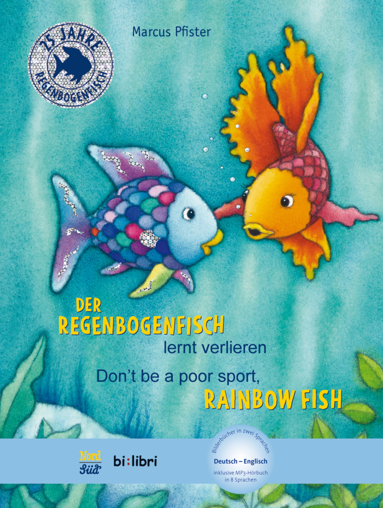 Der Regenbogenfisch lernt verlieren, Kinderbuch Deutsch-Englisch mit MP3-Hörbuch zum Herunterladen, ISBN 978-3-19-089598-4