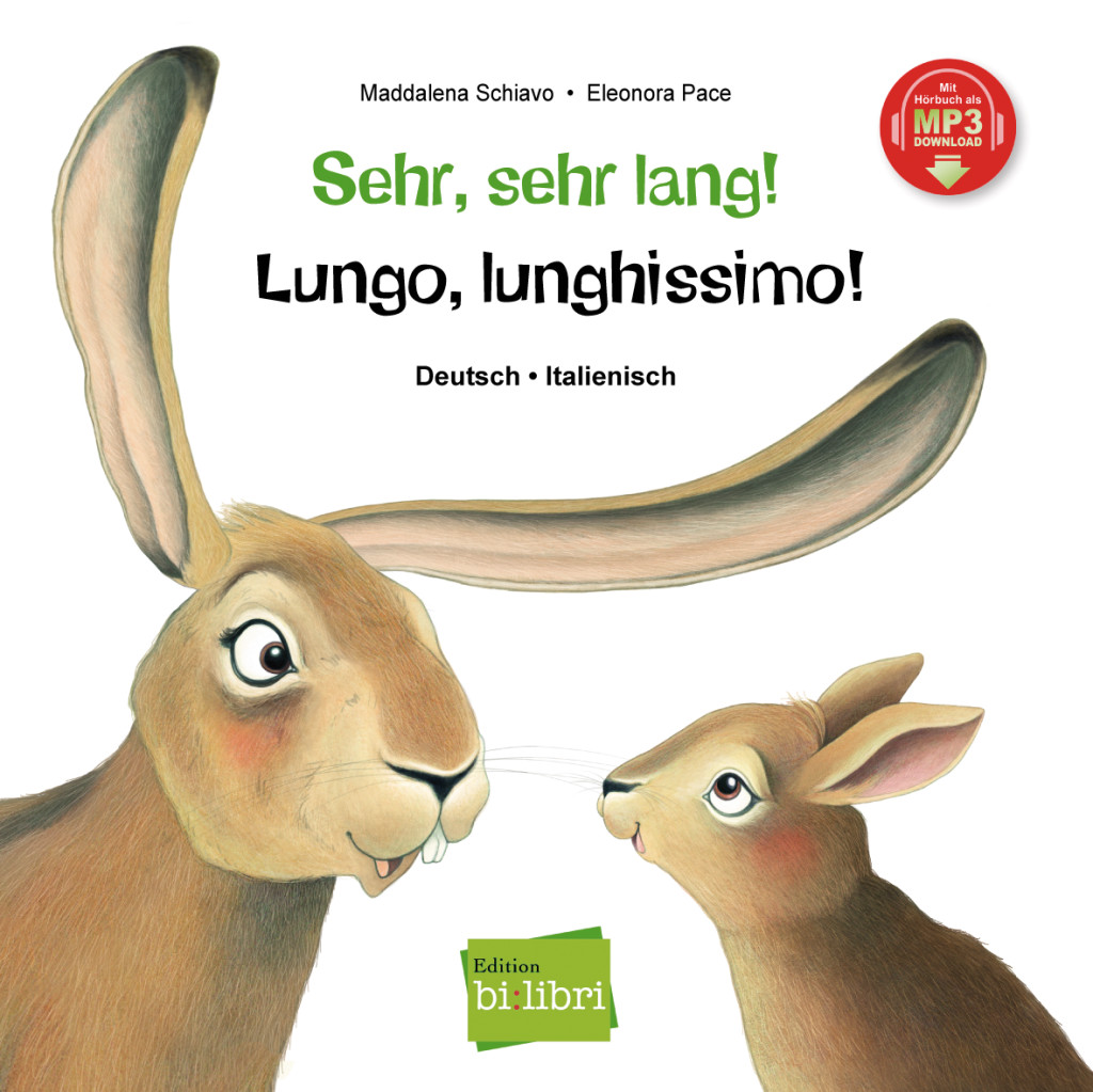 Sehr, sehr lang!, Kinderbuch Deutsch-Italienisch mit MP3-Hörbuch zum Herunterladen, ISBN 978-3-19-089601-1