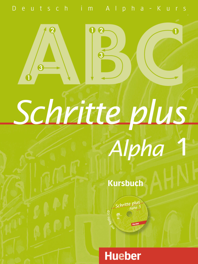 Schritte plus Alpha 1, Kursbuch mit Audio-CD, ISBN 978-3-19-101452-0