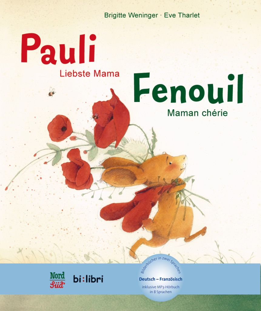 Pauli - Liebste Mama, Kinderbuch Deutsch-Französisch mit MP3-Hörbuch zum Herunterladen, ISBN 978-3-19-239596-3