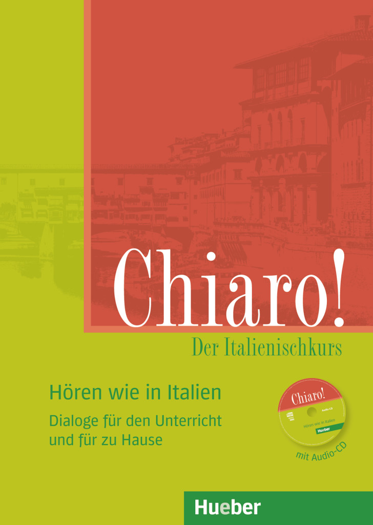 Chiaro!, Hören wie in Italien / Buch und Audio-CD, ISBN 978-3-19-305427-2