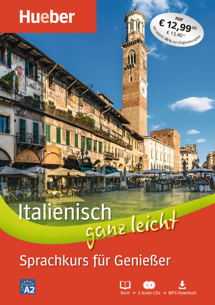 Italienisch ganz leicht Sprachkurs für Genießer, Paket: Buch + 2 Audio-CDs + MP3-Download, ISBN 978-3-19-309592-3