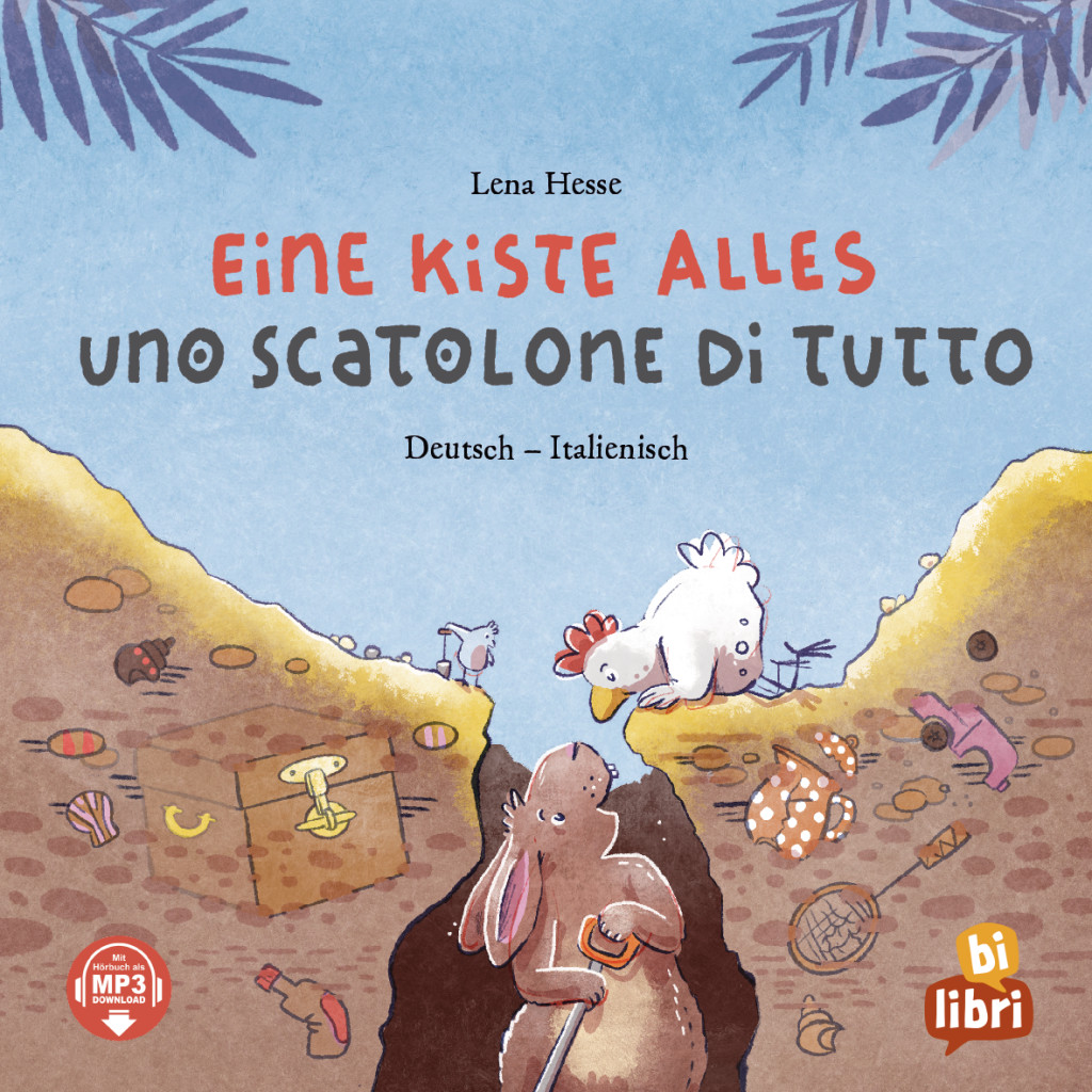 Eine Kiste Alles (Deutsch-Italienisch), Zweisprachiges Kinderbuch mit MP3-Hörbuch zum Herunterladen