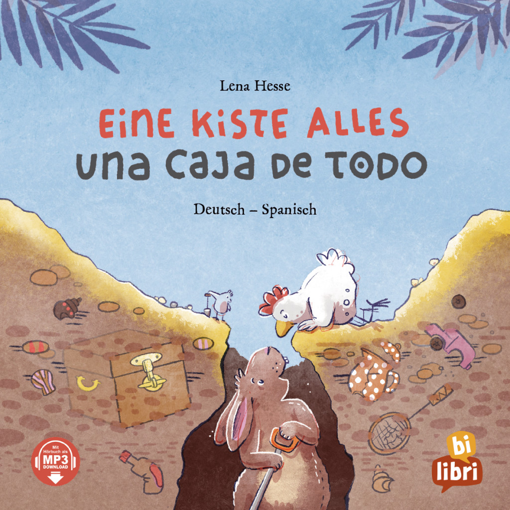 Eine Kiste Alles (Deutsch-Spanisch), Zweisprachiges Kinderbuch mit MP3-Hörbuch zum Herunterladen
