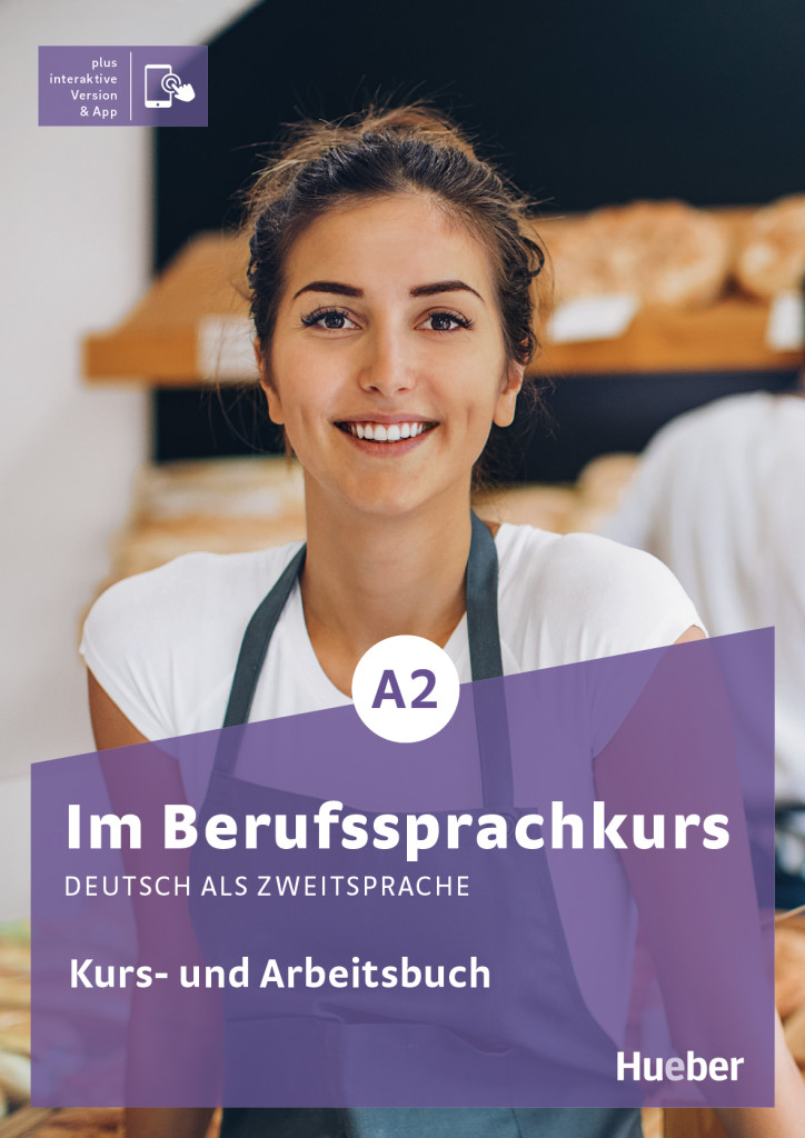 Im Berufssprachkurs A2, Kurs- und Arbeitsbuch plus interaktive Version, ISBN 978-3-19-471190-7