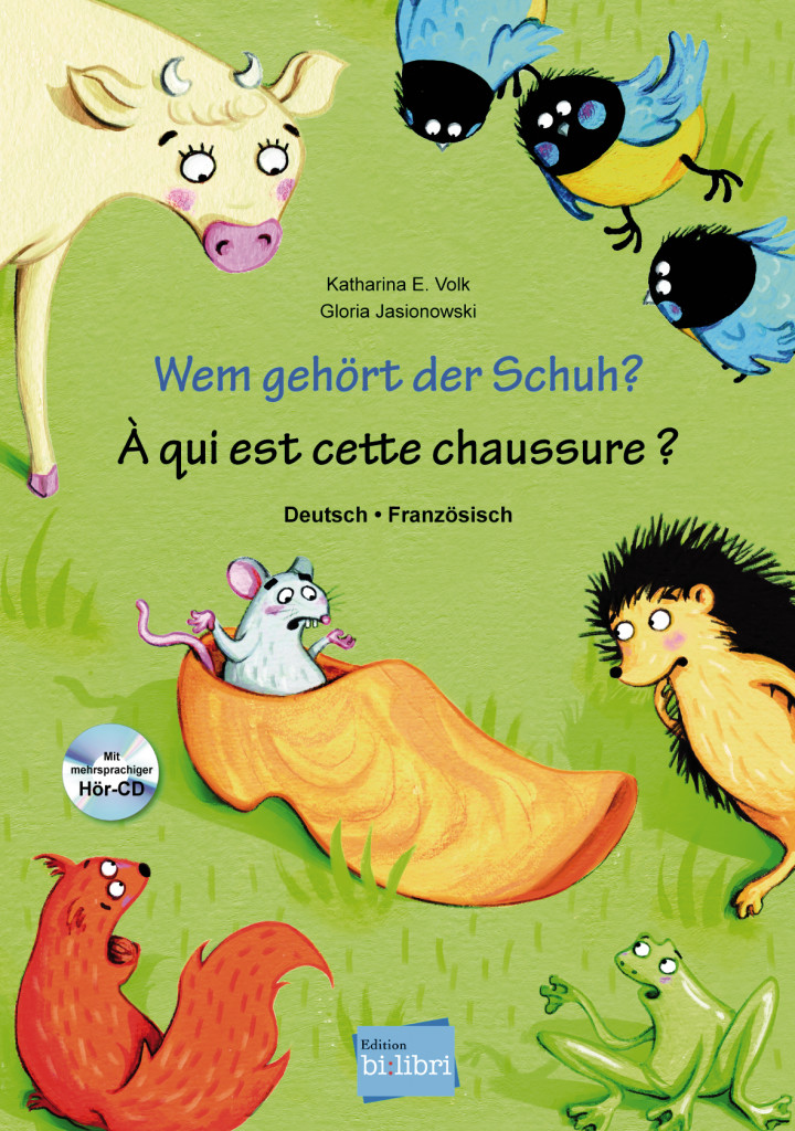 Wem gehört der Schuh?, Kinderbuch Deutsch-Französisch mit mehrsprachiger Hör-CD, ISBN 978-3-19-619600-9