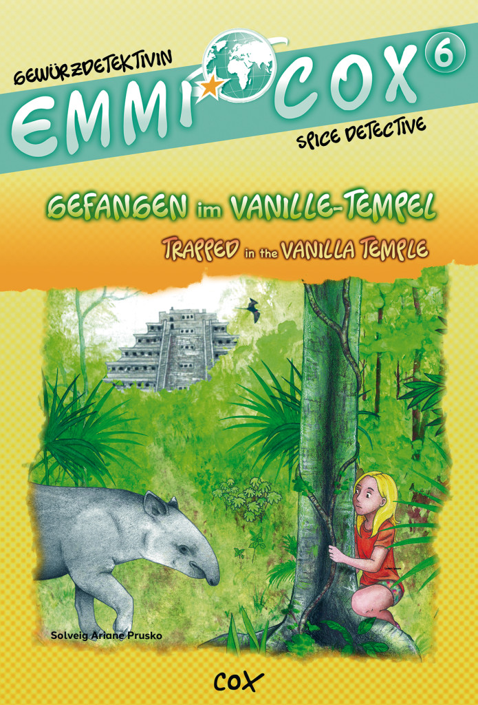 Emmi Cox 6 - Gefangen im Vanille-Tempel/Trapped in the Vanilla Temple, Kinderbuch Deutsch-Englisch, ISBN 978-3-19-619601-6