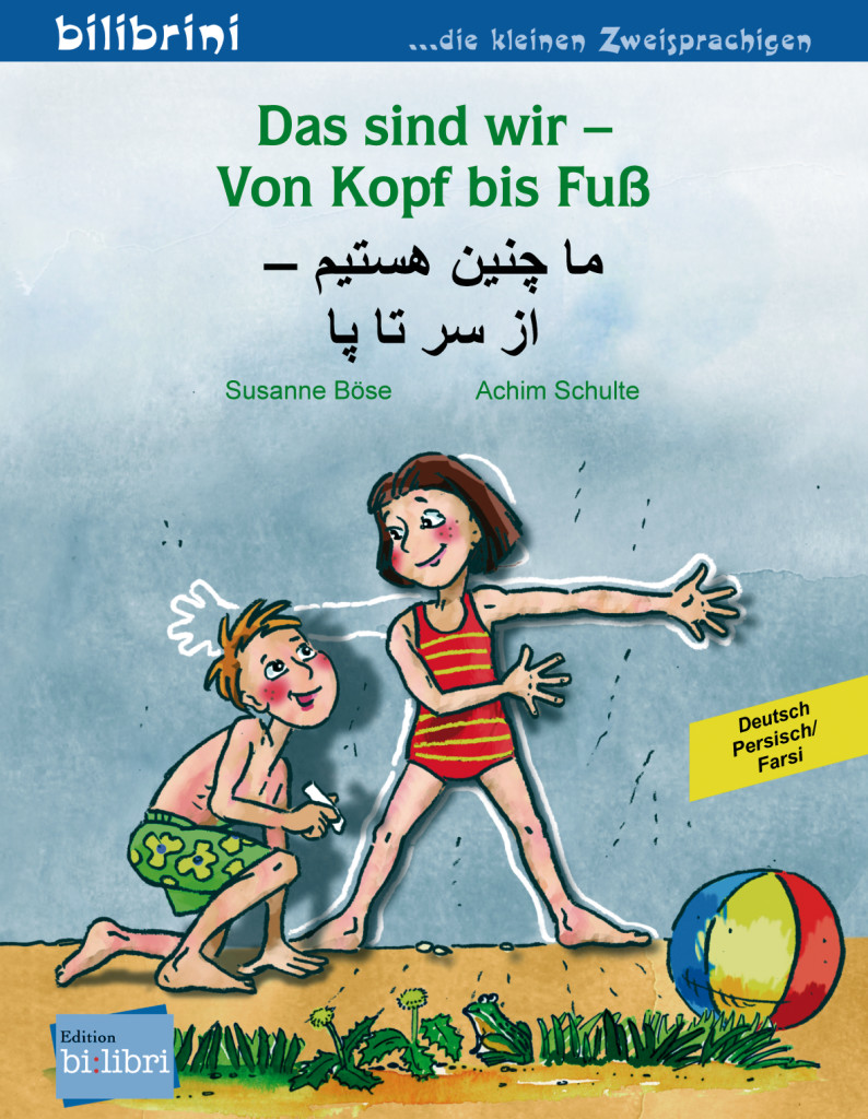 Das sind wir – Von Kopf bis Fuß, Kinderbuch Deutsch-Persisch/Farsi, ISBN 978-3-19-639601-0