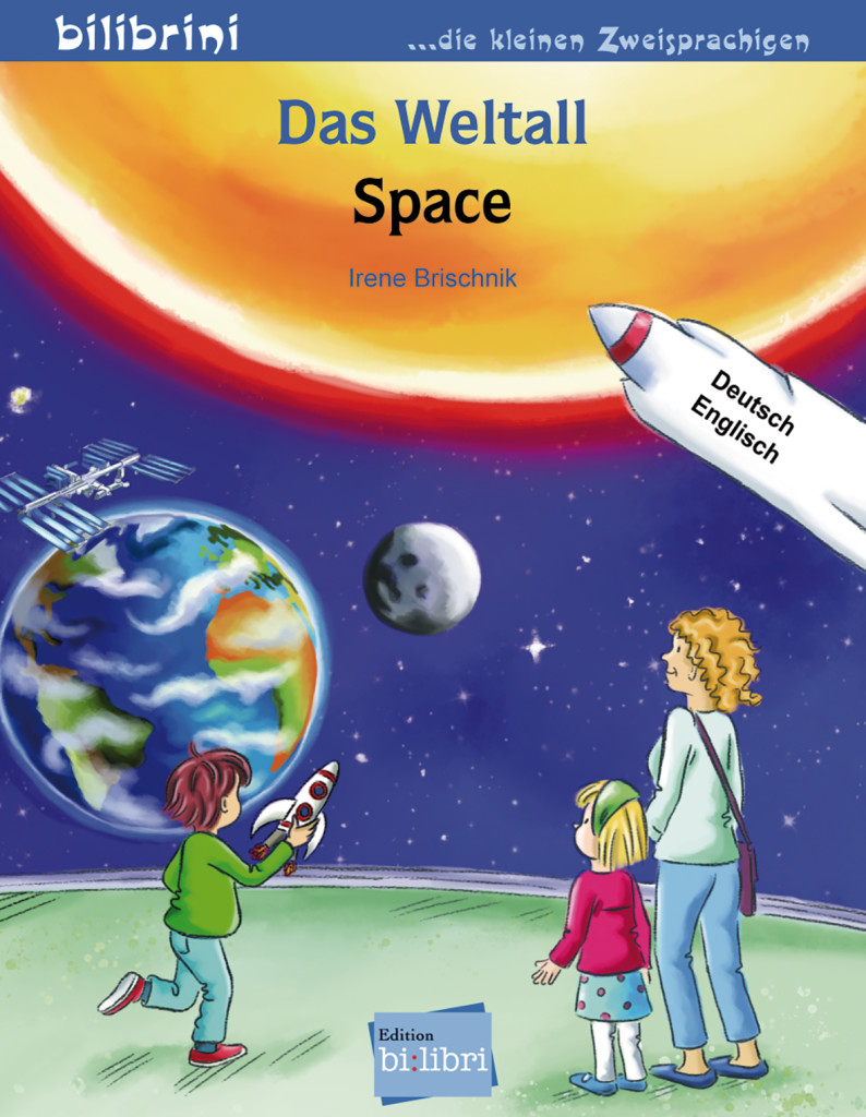 Das Weltall, Kinderbuch Deutsch-Englisch, ISBN 978-3-19-649599-7