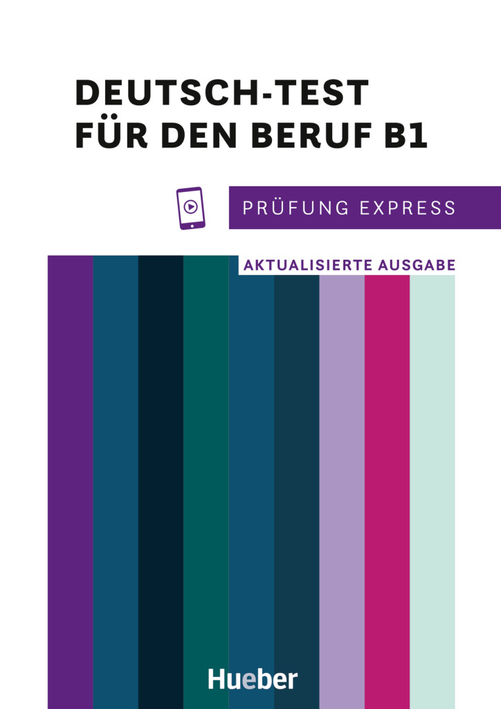 Prüfung Express – Deutsch-Test für den Beruf B1, Übungsbuch mit Audios online, ISBN 978-3-19-961651-1