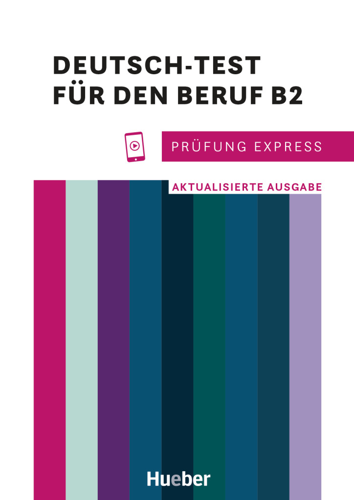 Prüfung Express – Deutsch-Test für den Beruf B2, Übungsbuch mit Audios online, ISBN 978-3-19-981651-5