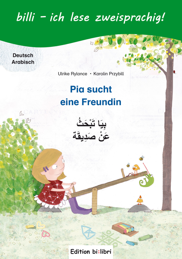 Pia sucht eine Freundin, Kinderbuch Deutsch-Arabisch mit Leserätsel, ISBN 978-3-19-999596-8